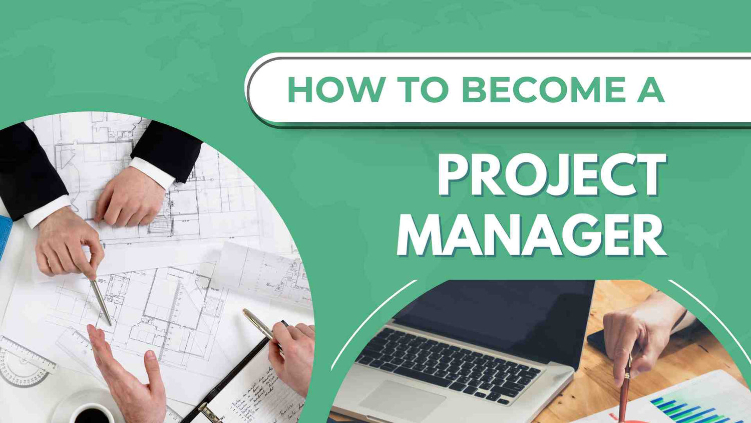 How to Become a Project Manager?